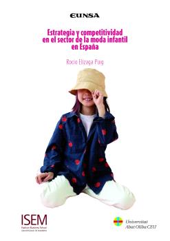 ESTRATEGIA Y COMPETITIVIDAD EN EL SECTOR DE LA MODA INFANTIL EN ESPAÑA