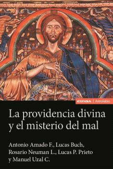 LA PROVIDENCIA DIVINA Y EL MISTERIO DEL MAL