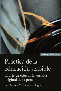 PRÁCTICA DE LA EDUCACIÓN SENSIBLE