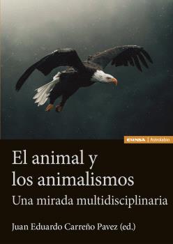EL ANIMAL Y LOS ANIMALISMOS