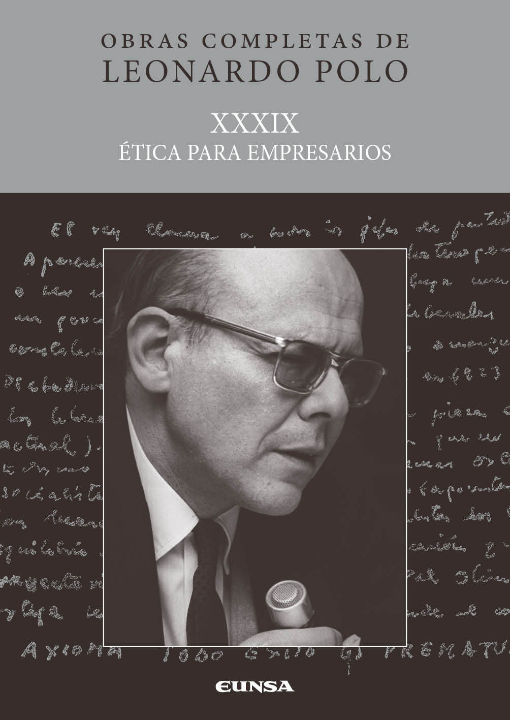 (L.P. XXXIX) ÉTICA PARA EMPRESARIOS