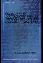 COLECCIÓN DE DOCUMENTOS PARA LA HISTORIA DEL ARTE EN GRANADA