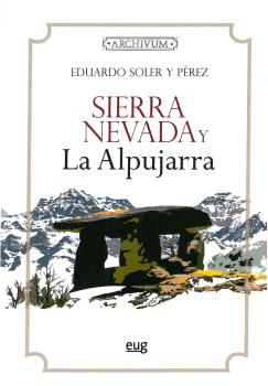 SIERRA NEVADA Y LA ALPUJARRA