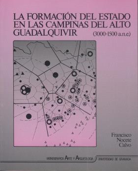 LA FORMACIÓN DEL ESTADO EN LAS CAMPIÑAS DEL ALTO GUADALQUIVIR (3000-1500 A.N.E.)