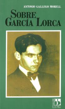 SOBRE GARCÍA LORCA