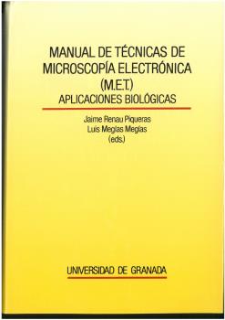 MANUAL DE TÉCNICAS DE MICROSCOPIA ELECTRÓNICA (M.E.T.)