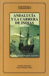 ANDALUCIA Y LA CARRERA DE INDIAS