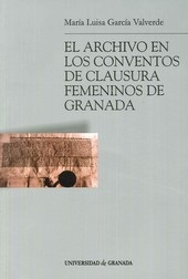 ARCHIVO EN LOS CONVENTOS DE CLAUSURA EL