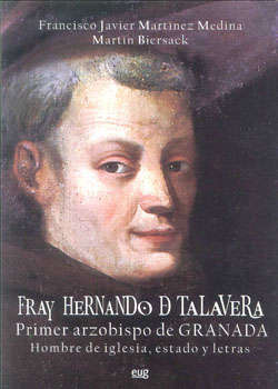 FRAY HERNANDO DE TALAVERA PRIMER ARZOBISPO