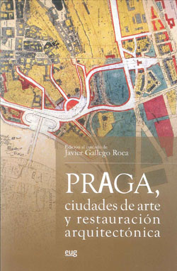 PRAGA CIUDADES DE ARTE Y RESTAURACION ARQUITE