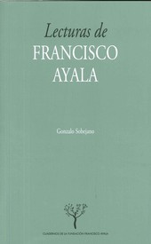 LECTURAS DE FRANCISCO AYALA