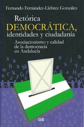 RETORICA DEMOCRATICA IDENTIDADES Y CIUDADANIA