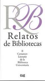 RELATOS DE BIBLIOTECAS II CERTAMEN LITERARIO