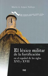 LEXICO MILITAR DE LA FORTIFICACION EL