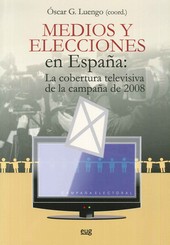 MEDIOS Y ELECCIONES EN ESPAÑA LA COBERTURA