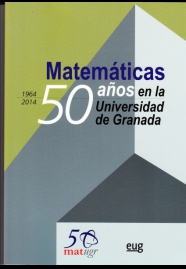 MATEMATICAS 50 AÑOS EN LA UNIVERSIDAD GRANADA