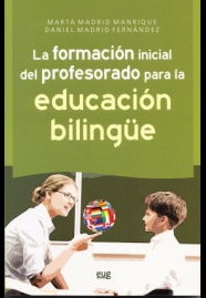 LA FORMACION INICIAL DEL PROFESORADO PARA LA EDUCACIÓN BILINGÜE