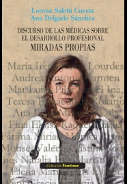 DISCURSO DE LAS MÉDICAS SOBRE EL DESARROLLO PROFESIONAL