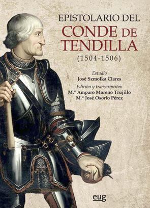 EPISTOLARIO DEL CONDE DE TENDILLA (1504-1506)