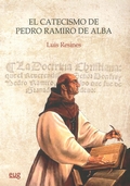 EL CATECISMO DE PEDRO RAMIRO DE ALBA