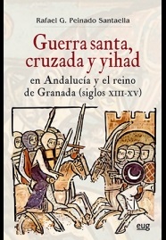 GUERRA SANTA, CRUZADA Y YIHAD