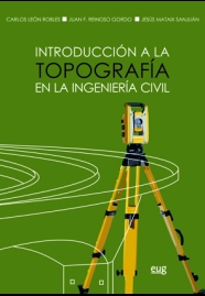 INTRODUCIÓN A LA TOPOGRAFÍA EN LA INGENIERÍA CIVIL