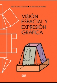 VISIÓN ESPACIAL Y EXPRESIÓN GRÁFICA