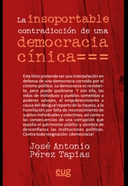 LA INSOPORTABLE CONTRADICCIÓN DE UNA DEMOCRACIA CÍNICA