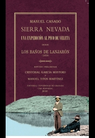 SIERRA NEVADA: UNA EXPEDICIÓN AL PICO DE VELETA DESDE LOS BAÑOS DE LANJARÓN (1859)