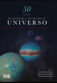 50 AÑOS ESCUDRIÑANDO Y DESCIFRANDO EL UNIVERSO