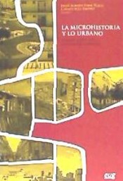 LA MICROHISTORIA Y LO URBANO