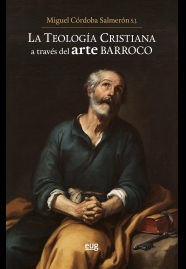 LA TEOLOGÍA CRISTIANA A TRAVÉS DEL ARTE BARROCO