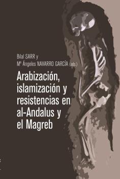 ARABIZACIÓN, ISLAMIZACIÓN Y RESISTENCIAS EN AL-...