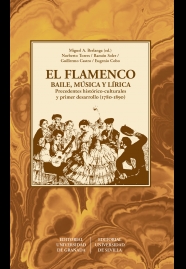 EL FLAMENCO. BAILE, MÚSICA Y LÍRICA