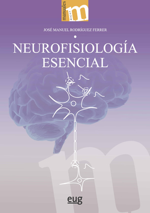 NEUROFISIOLOGÍA ESENCIAL