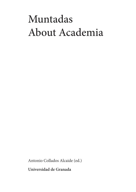 MUNTADAS. ABOUT ACADEMIA