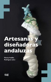 ARTESANAS Y DISEÑADORAS ANDALUZAS