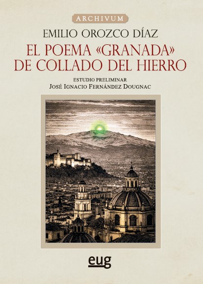 EL POEMA "GRANADA" DE COLLADO DEL HIERRO