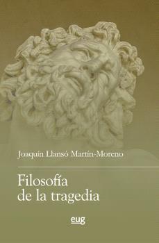 FILOSOFÍA DE LA TRAGEDIA