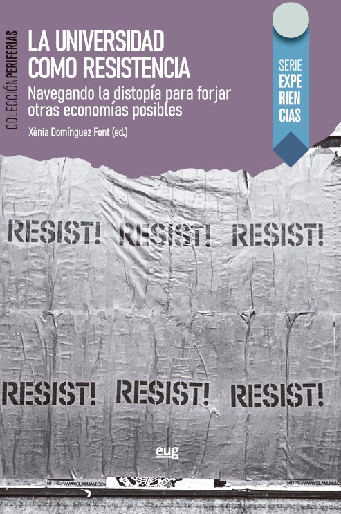 LA UNIVERSIDAD COMO RESISTENCIA