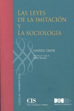 LAS LEYES DE LA IMITACIÓN Y LA SOCIOLOGÍA