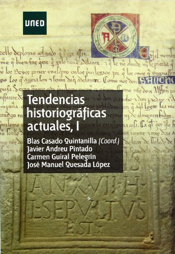 TENDENCIAS HISTORIOGRÁFICAS ACTUALES I