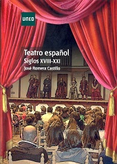 TEATRO ESPAÑOL SIGLOS XVIII-XXI