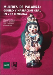 MUJERES DE PALABRA: GÉNERO Y NARRACIÓN ORAL EN VOZ FEMENINA