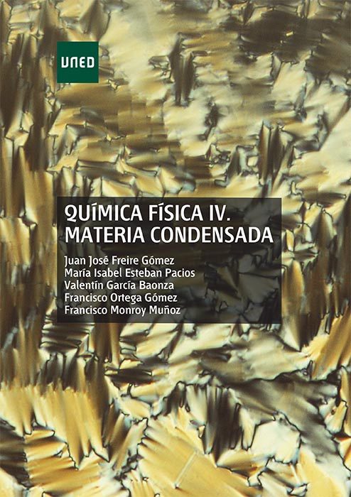 QUÍMICA FÍSICA IV. MATERIA CONDENSADA