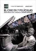 EL CINE EN 7 PELÍCULAS