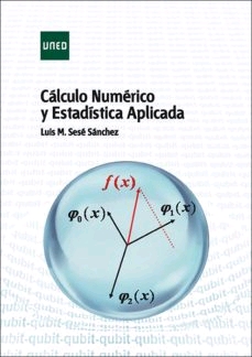 CÁLCULO NUMÉRICO Y ESTADÍSTICA APLICADA