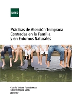 PRACTICAS DE ATENCIÓN TEMPRANA CENTRADAS EN LA FAMILIA Y EN ENTORNOS NATURALES