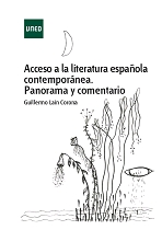 ACCESO A LA LITERATURA ESPAÑOLA CONTEMPORÁNEA. ...