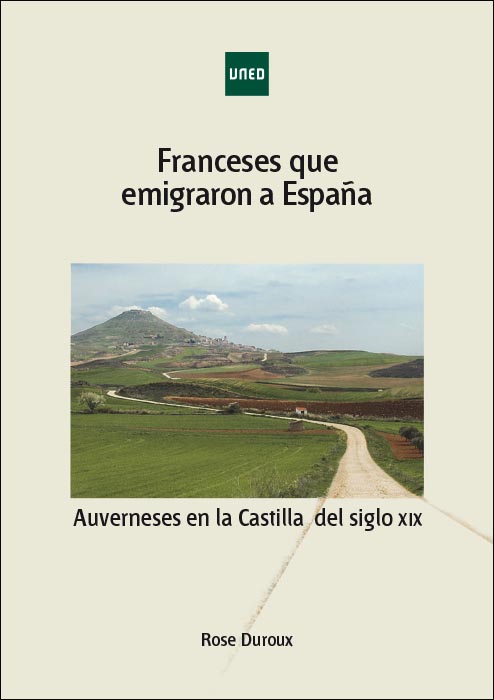 FRANCESES QUE EMIGRARON A ESPAÑA. AUVERNESES EN LA CASTILLA DEL SIGLO XIX